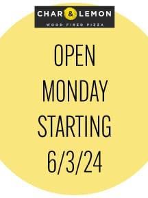 Open Mondays starting 6/3/24